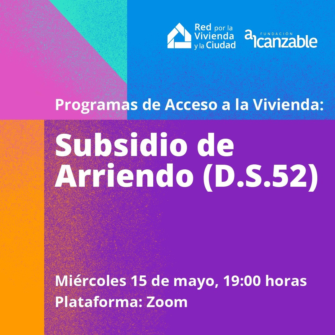 Programas de Acceso a la Vivienda: Subsidio de Arriendo (D.S.52)