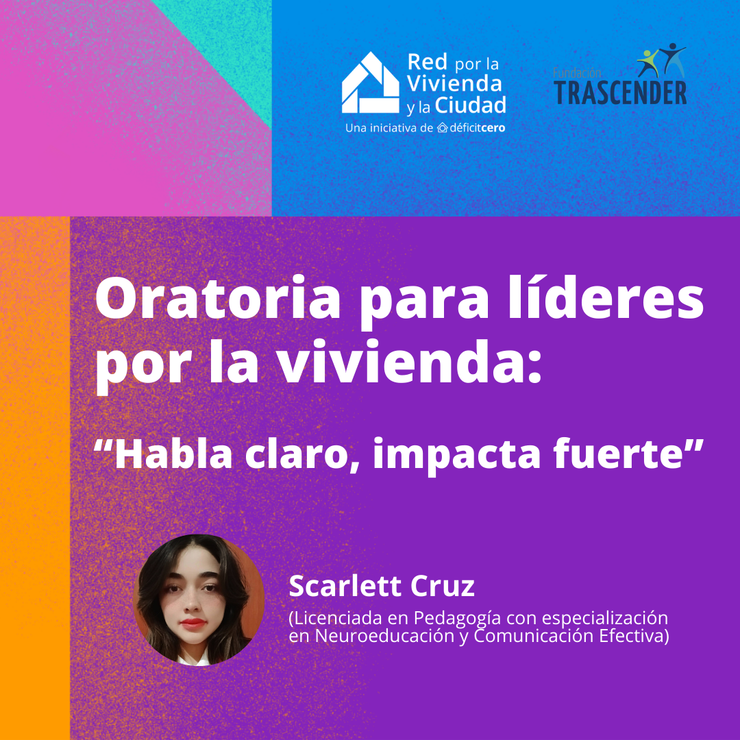Oratoria para líderes por la vivienda