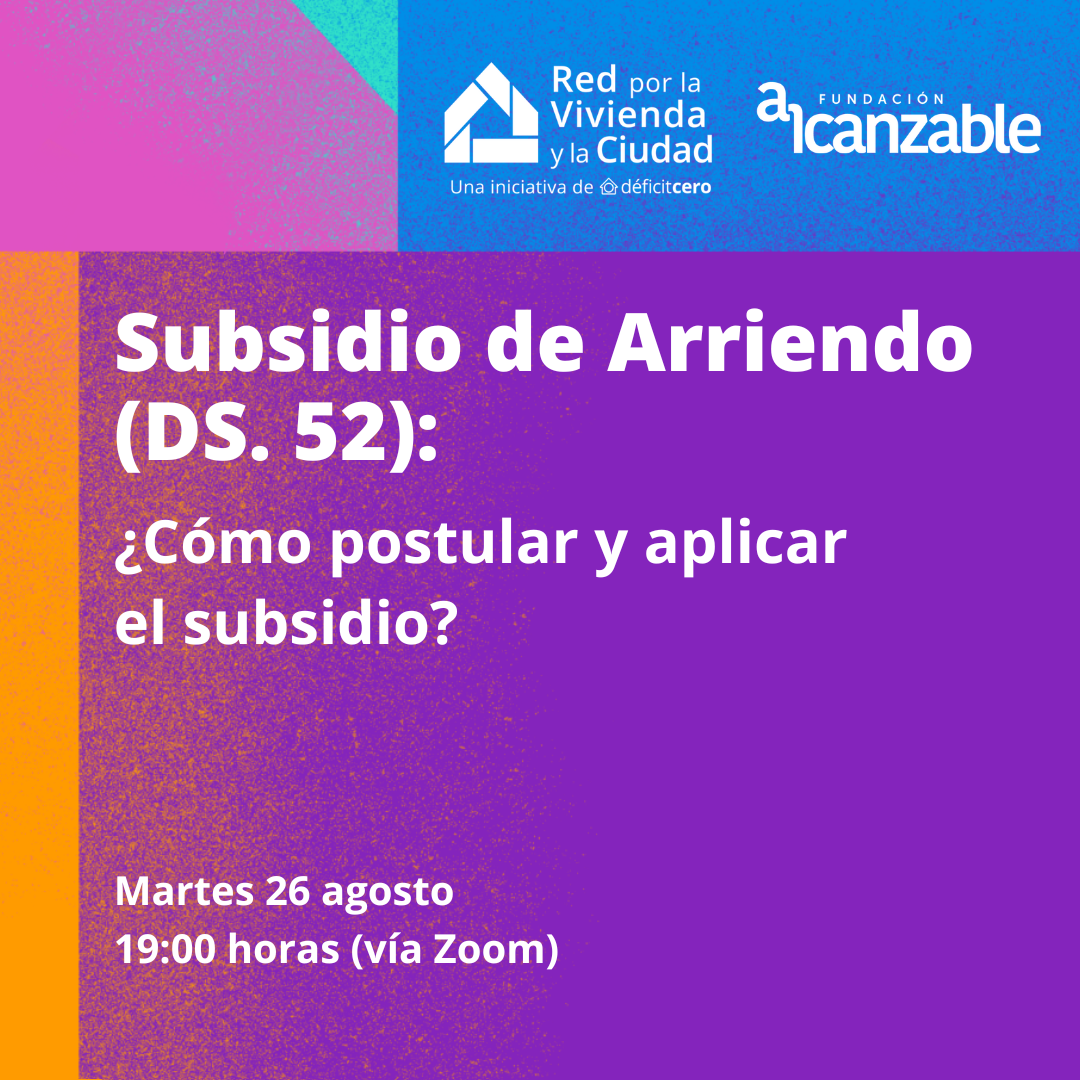 Subsidio de Arriendo DS 52: ¿Cómo postular y aplicar el subsidio?