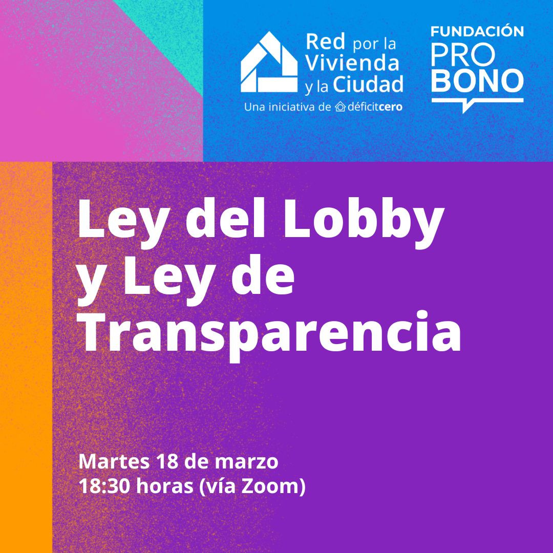 Ley del Lobby y Ley de Transparencia