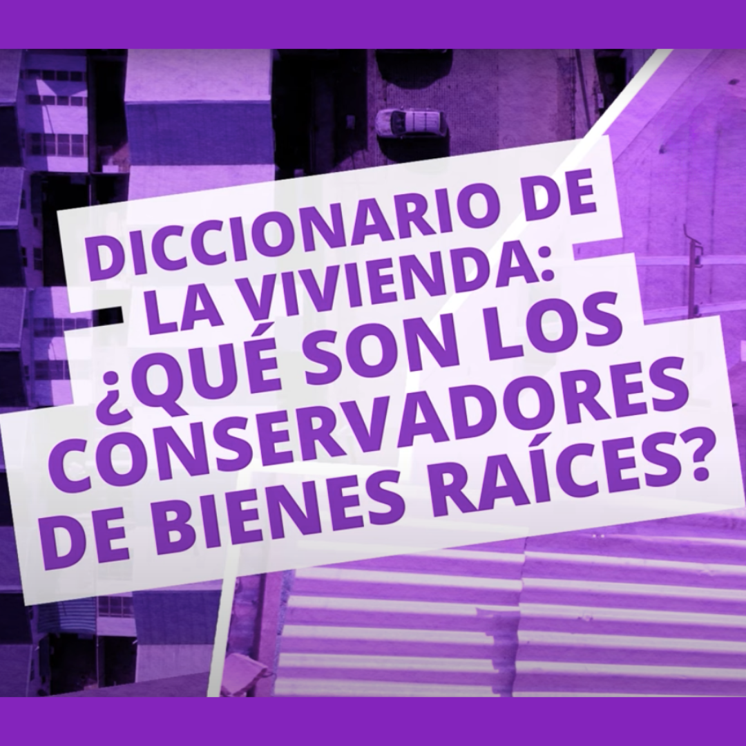 Diccionario de la Vivienda? #24 I ¿QUÉ SON LOS CONSERVADORES DE BIENES RAÍCES?