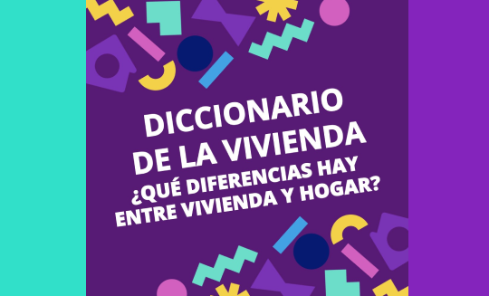 Diccionario de la Vivienda? #10 I ¿QUÉ DIFERENCIAS HAY ENTRE VIVIENDA Y HOGAR?