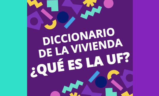 Diccionario de la Vivienda? #3 I LA UF.