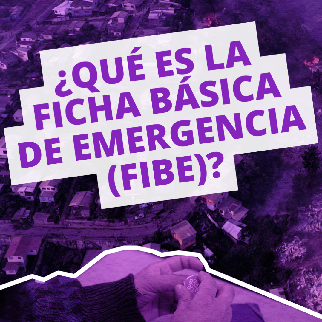 Diccionario de la Vivienda? #21 I ¿QUE ES LA FICHA BÁSICA DE EMERGENCIA (FIBE)?